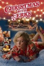 Nonton Film Christmas with Jerks (2023) Subtitle Indonesia Streaming Movie Download