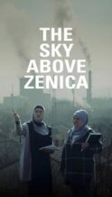 Nonton Film The Sky Above Zenica (2024) Subtitle Indonesia Streaming Movie Download