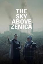 The Sky Above Zenica (2024)