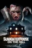 Layarkaca21 LK21 Dunia21 Nonton Film Slaughterhouse On The Hill (2024) Subtitle Indonesia Streaming Movie Download