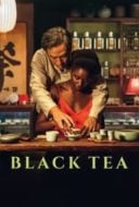 Layarkaca21 LK21 Dunia21 Nonton Film Black Tea (2024) Subtitle Indonesia Streaming Movie Download