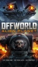 Nonton Film Offworld : Alien Planet (2024) Subtitle Indonesia Streaming Movie Download