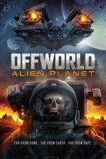 Offworld : Alien Planet (2024)