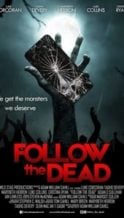 Nonton Film Follow the Dead (2020) Subtitle Indonesia Streaming Movie Download