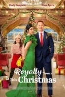 Layarkaca21 LK21 Dunia21 Nonton Film Royally Yours, This Christmas (2023) Subtitle Indonesia Streaming Movie Download