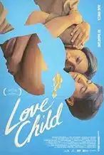 Nonton Film Love Child (2024) Subtitle Indonesia Streaming Movie Download