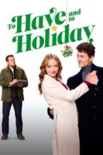 Nonton Film To Have and to Holiday (2024) Subtitle Indonesia Streaming Movie Download