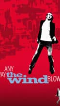 Nonton Film Any Way the Wind Blows (2003) Subtitle Indonesia Streaming Movie Download