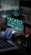 Nonton Film Hacked: The Bangladesh Bank Heist (2018) Subtitle Indonesia Streaming Movie Download