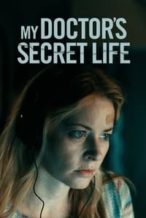 Nonton Film My Doctor’s Secret Life (2023) Subtitle Indonesia Streaming Movie Download