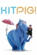 Layarkaca21 LK21 Dunia21 Nonton Film Hitpig! (2024) Subtitle Indonesia Streaming Movie Download