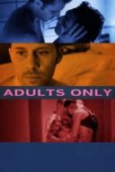 Layarkaca21 LK21 Dunia21 Nonton Film Adults Only (2013) Subtitle Indonesia Streaming Movie Download