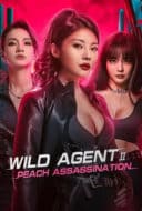 Layarkaca21 LK21 Dunia21 Nonton Film Wild Agent 2: Peach Assassination (2024) Subtitle Indonesia Streaming Movie Download