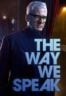 Layarkaca21 LK21 Dunia21 Nonton Film The Way We Speak (2024) Subtitle Indonesia Streaming Movie Download