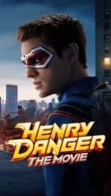 Nonton Film Henry Danger: The Movie (2025) Subtitle Indonesia Streaming Movie Download