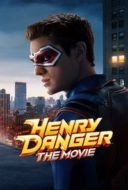 Layarkaca21 LK21 Dunia21 Nonton Film Henry Danger: The Movie (2025) Subtitle Indonesia Streaming Movie Download