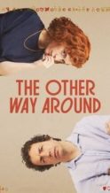 Nonton Film The Other Way Around (2024) Subtitle Indonesia Streaming Movie Download