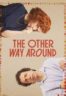 Layarkaca21 LK21 Dunia21 Nonton Film The Other Way Around (2024) Subtitle Indonesia Streaming Movie Download