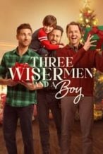 Nonton Film Three Wiser Men And A Boy (2024) Subtitle Indonesia Streaming Movie Download