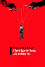 Nonton Film The Honey Trap: A True Story of Love, Lies and the FBI (2024) Subtitle Indonesia Streaming Movie Download