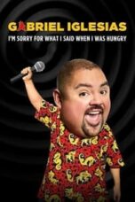 Poster Film Gabriel Iglesias: I’m Sorry for What I Said When I Was Hungry (2016)
