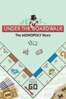 Layarkaca21 LK21 Dunia21 Nonton Film Under the Boardwalk: The Monopoly Story (2010) Subtitle Indonesia Streaming Movie Download