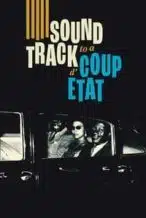 Nonton Film Soundtrack to a Coup d’État (2024) Subtitle Indonesia Streaming Movie Download