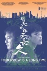Poster Film Tomorrow Is a Long Time (2024)