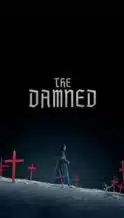 Nonton Film The Damned (2025) Subtitle Indonesia Streaming Movie Download