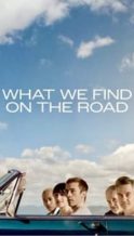 Nonton Film What We Find on the Road (2024) Subtitle Indonesia Streaming Movie Download