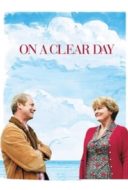 Layarkaca21 LK21 Dunia21 Nonton Film On a Clear Day (2005) Subtitle Indonesia Streaming Movie Download