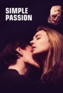 Layarkaca21 LK21 Dunia21 Nonton Film Simple Passion (2021) Subtitle Indonesia Streaming Movie Download