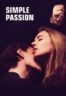 Layarkaca21 LK21 Dunia21 Nonton Film Simple Passion (2021) Subtitle Indonesia Streaming Movie Download