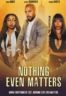 Layarkaca21 LK21 Dunia21 Nonton Film Nothing Even Matters (2024) Subtitle Indonesia Streaming Movie Download