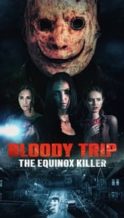 Nonton Film Bloody Trip: The Equinox Killer (2024) Subtitle Indonesia Streaming Movie Download