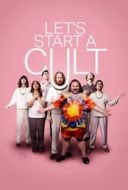 Layarkaca21 LK21 Dunia21 Nonton Film Let’s Start a Cult (2024) Subtitle Indonesia Streaming Movie Download