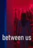 Layarkaca21 LK21 Dunia21 Nonton Film Between Us (2023) Subtitle Indonesia Streaming Movie Download