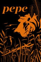 Nonton Film Pepe (2024) Subtitle Indonesia Streaming Movie Download