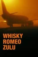 Layarkaca21 LK21 Dunia21 Nonton Film Whisky Romeo Zulú (2005) Subtitle Indonesia Streaming Movie Download