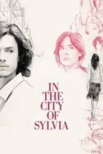 In the City of Sylvia (2007)