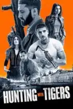 Nonton Film Hunting With Tigers (2024) Subtitle Indonesia Streaming Movie Download