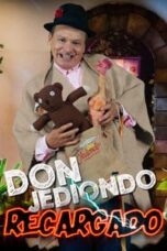 Poster Film Don Jediondo Recharged (2025)