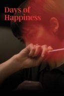 Layarkaca21 LK21 Dunia21 Nonton Film Days of Happiness (2023) Subtitle Indonesia Streaming Movie Download