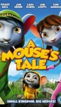 Nonton Film A Mouse’s Tale (2012) Subtitle Indonesia Streaming Movie Download