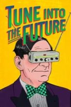 Nonton Film Tune into the Future (2020) Subtitle Indonesia Streaming Movie Download