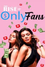 Nonton Film The Rise of OnlyFans (2024) Subtitle Indonesia Streaming Movie Download