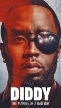 Nonton Film Diddy: The Making of a Bad Boy (2025) Subtitle Indonesia Streaming Movie Download