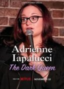 Layarkaca21 LK21 Dunia21 Nonton Film Adrienne Iapalucci: The Dark Queen (2024) Subtitle Indonesia Streaming Movie Download