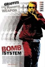 Nonton Film Bomb the System (2002) Subtitle Indonesia Streaming Movie Download