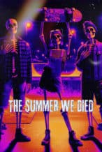 Nonton Film The Summer We Died (2024) Subtitle Indonesia Streaming Movie Download